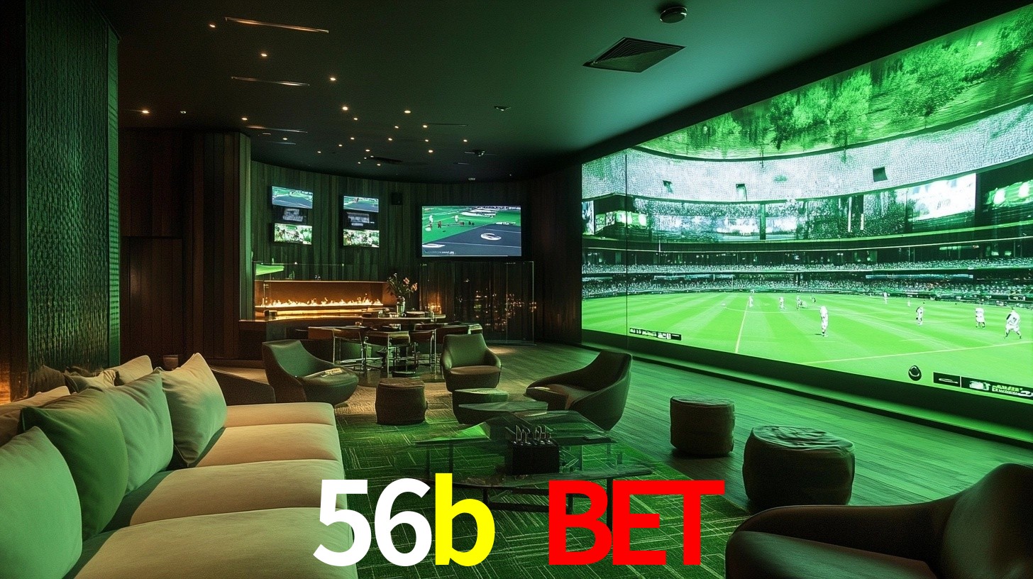 56b bet: Seu Especialista em Apostas Esportivas Brasileiras